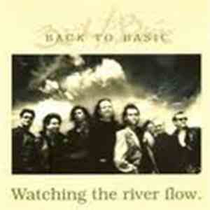 Back To Basic  - Watching The River Flow.