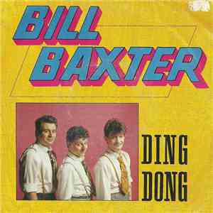 Bill Baxter - Ding Dong