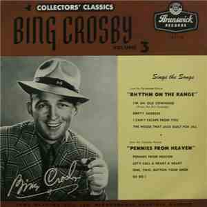 Bing Crosby - Collectors' Classics Volume 3