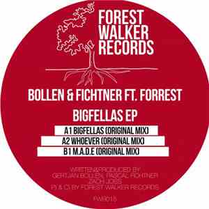 Bollen & Fichtner Ft. Forrest - Bigfellas