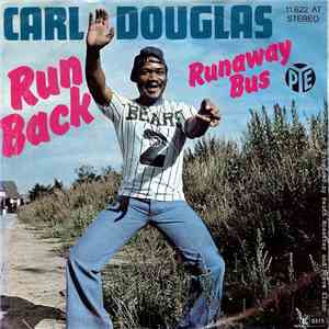 Carl Douglas - Run Back / Runaway Bus