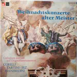 Collegium Aureum Auf Originalinstrumenten, Corelli, Tartini, Pez, Manfredin ...