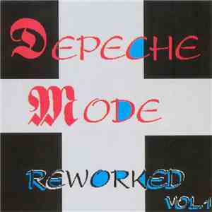 Depeche Mode - Reworked Vol. 1