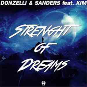 Donzelli & Sanders feat. Kim - Strenght Of Dreams