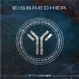 Eisbrecher - Antikörper