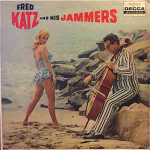 Fred Katz - Fred Katz And His Jammers
