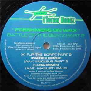 Freshmess On Wax - Battle Of The Beatz Part 2