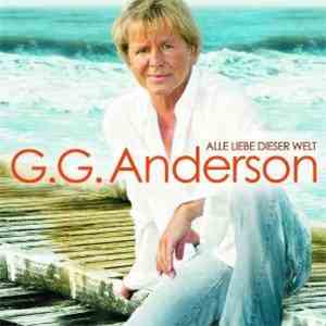 G.G. Anderson - Alle Liebe Dieser Welt