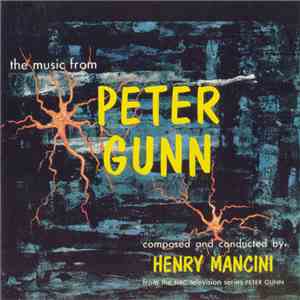 Henry Mancini - The Music From Peter Gunn