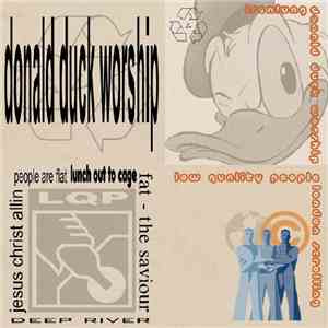 Ironlung & Low Quality People - London Scrolling / Donald Duck Worship