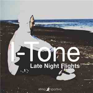 I-Tone  - Late Night Flights