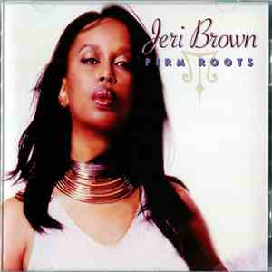 Jeri Brown - Firm Roots