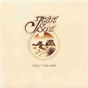 Jesus Sons - Bring It On Home