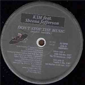 K3M Feat. Sheena Jefferson - Don't Stop The Music
