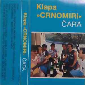 Klapa Crnomiri - Čara