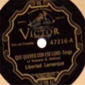 Libertad Lamarque - Que Queres Con Ese Loro / A Montmartre