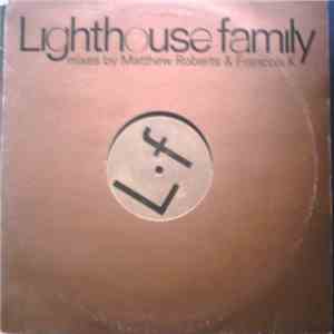 Lighthouse Family - High (Matthew Roberts & François K Remixes)