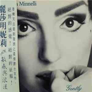 Liza Minnelli - Gently