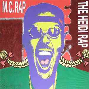 M.C. Rap - The Heidi Rap