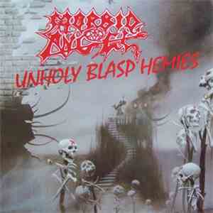 Morbid Angel - Unholy Blasphemies