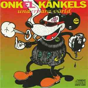 Onkel Kånkel - Onkel Kånkels Underbara Värld