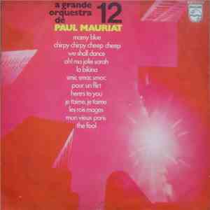 Paul Mauriat - A Grande Orquestra - Vol.12