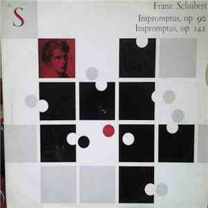 Paul Von Schilhawsky, Franz Schubert - Impromptus Op. 90 Et. 142