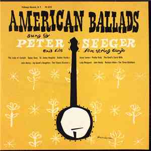 Pete Seeger - American Ballads