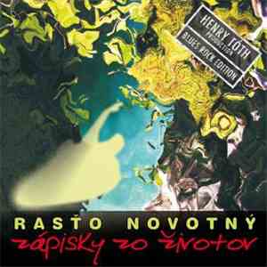 Rasťo Novotný - Zápisky Zo Životov