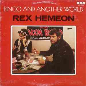 Rex Hemeon - Bingo And Another World