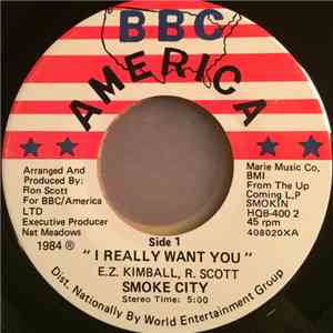 Smoke City  - I Really Want You