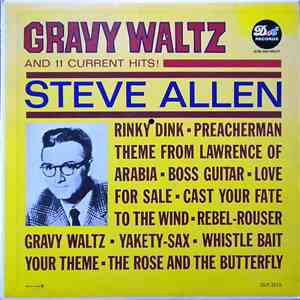 Steve Allen  - Gravy Waltz And 11 Current Hits!