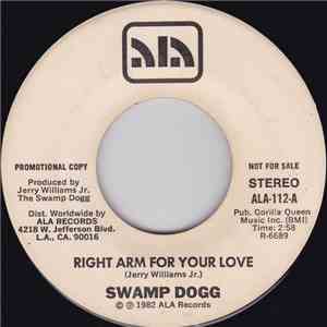 Swamp Dogg - Right Arm For Your Love