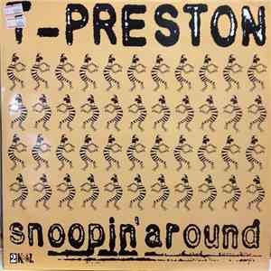 T. Preston - Snoopin' Around