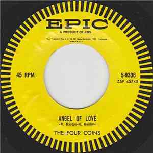 The Four Coins - Angel Of Love / Who Are You