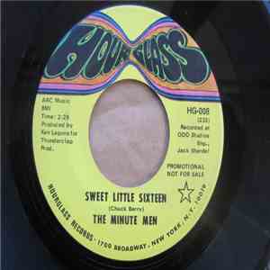 The Minute Men - Sweet Little Sixteen / What's In A Look