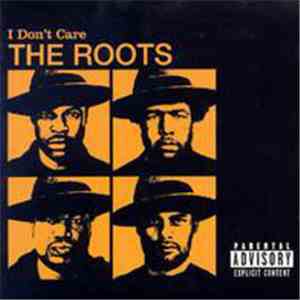 The Roots - I Don't Care