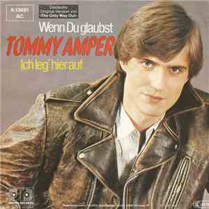 Tommy Amper - Wenn Du Glaubst