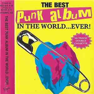 Various - The Best Punk Album In The World ... Ever!