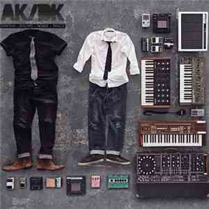 AK/DK - Synths + Drums + Space + Noise