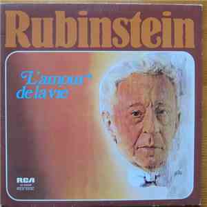 Arthur Rubinstein - L'Amour De La Vie