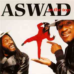 Aswad - To The Top