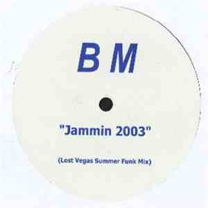 BM - Jammin' 2003