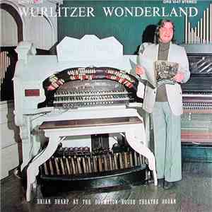 Brian Sharp  - Wurlitzer Wonderland