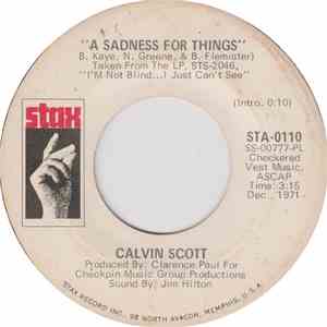 Calvin Scott - A Sadness For Things / Goin' Back To Eden