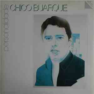 Chico Buarque - Personalidade
