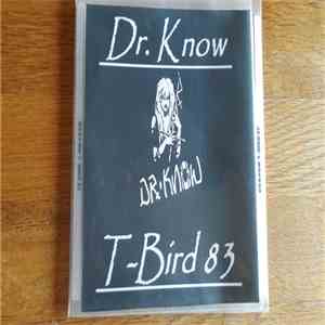 Dr. Know - Live At T-Bird 83