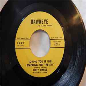 Eddy Drake - Loving You Is Like Reaching For The Sky