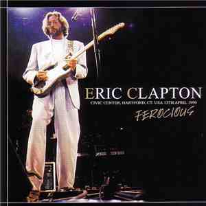 Eric Clapton - Ferocious