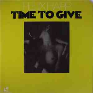 Felix Harp - Time To Give